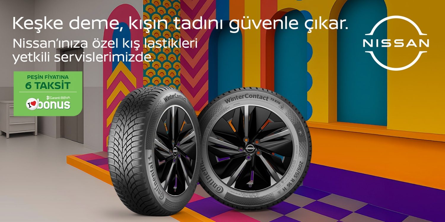 NISSAN’DAN KIŞ LASTİĞİ KAMPANYASI